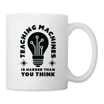 Lehre Maschinelles Lernen Künstliche Intelligenz - Tasse - Weiß - Rechts
