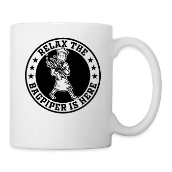 Relax The Bagpiper Is Here - Bagpipe Player Bagpip - Mug - white - Right