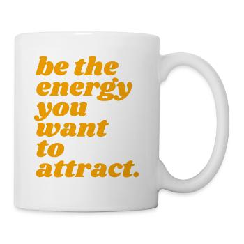 be the energy you want to attract - Mug - white - Right