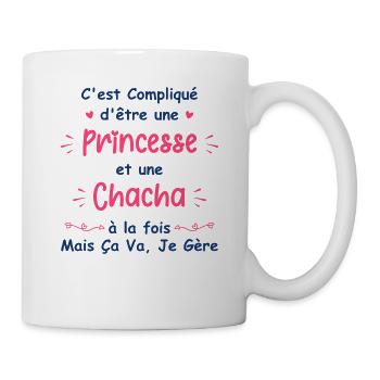 C'est compliqué d'être une princesse et une Chacha - Mug blanc - blanc - Droite