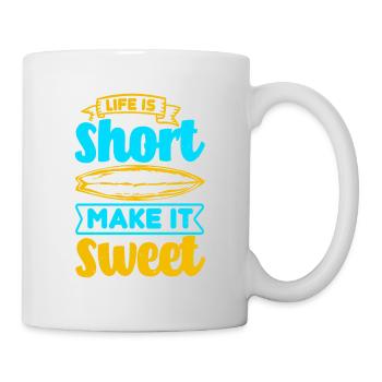 DAS LEBEN IST KURZ, MACH ES SÜSS - Tasse - Weiß - Rechts