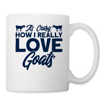 Crazy How I Really Love Goats Goat Gesc - Mug - white - Right