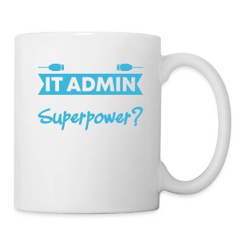 Je suis un administrateur informatique Quel est votre superpouvoir - Mug blanc - blanc - Droite