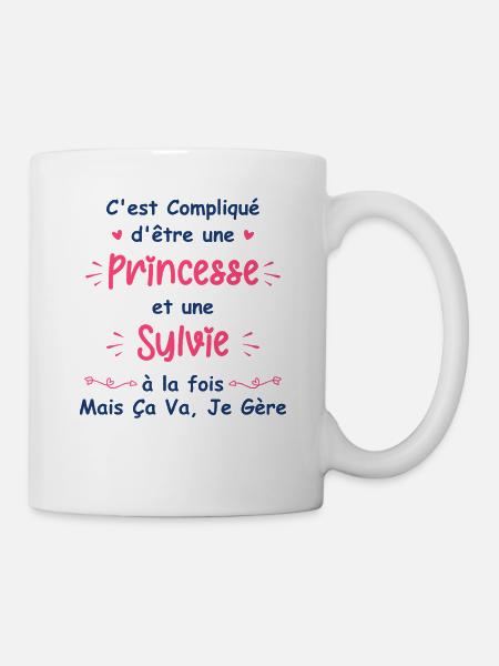 C'est compliqué d'être une princesse et une Sylvie - Mug blanc - blanc
