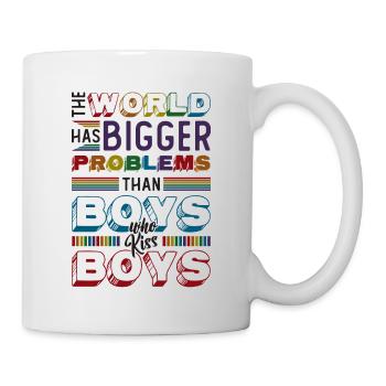Größere Probleme Als Jungs, Die Jungs Küssen - Tasse - Weiß - Rechts