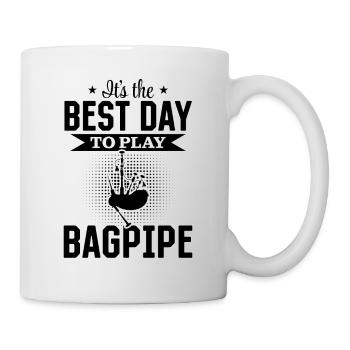It's The Best Day To Play Bagpipe Bagpiping Musici - Tasse - Weiß - Rechts
