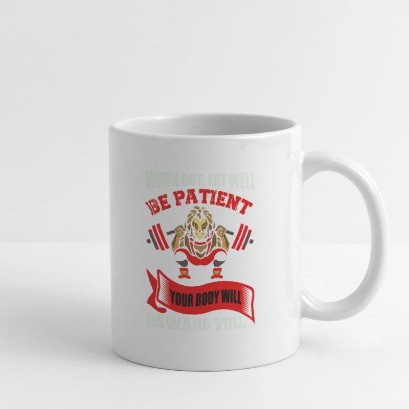 Dein Körper wird dich belohnen Tasse