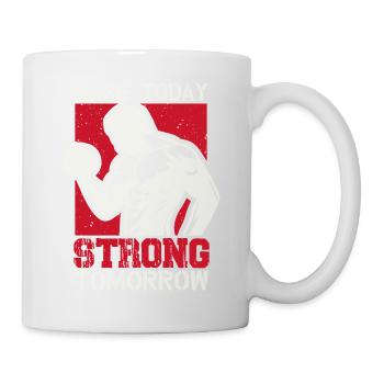 Strong tomorrow - Mug - white - Right