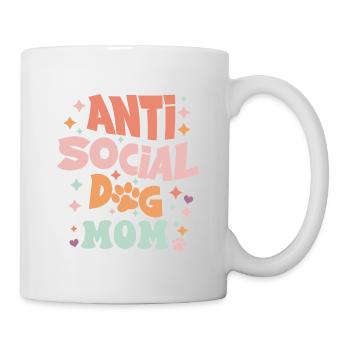 Kleidung Hundemama Antisocial dog mom lustig - Tasse - Weiß - Rechts