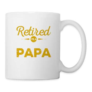 I'm not retired, I'm a - Mug - white - Right