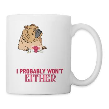 Wenn dich mein Hund nicht mag... - Tasse - Weiß - Rechts