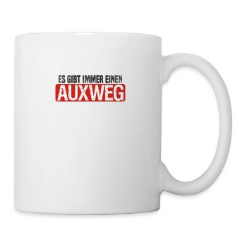 Es gibt immer einen AUXweg - Tasse - Weiß - Rechts