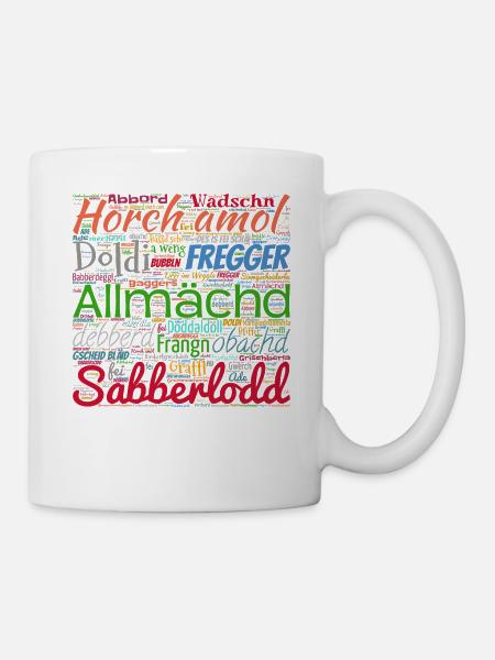 Fränkische Wörter - Tasse - Weiß