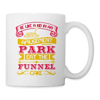 AMUSEMENT PARK EAT THE FUNNEL CAKE - Mug - white - Right