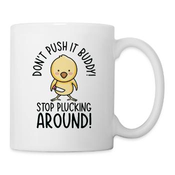 Mean Pet Cute Chicken Plucking Bird Chicken Lover - Mug - white - Right