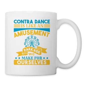 CONTRA DANCE AMUSEMENT PARK RIDE OURSELVES - Mug - white - Right