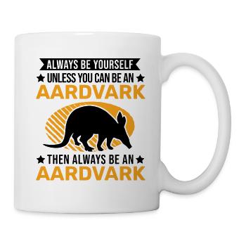 Sois toujours toi-même Aardvark Erdferkel - Mug blanc - blanc - Droite
