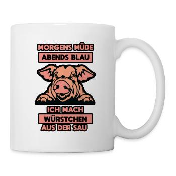 Morgens müde abends blau ich mach Würstchen - Tasse - Weiß - Rechts