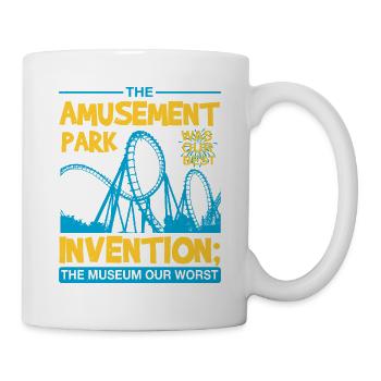THE AMUSEMENT PARK INVENTION THE MUSEUM OUR WORST - Mug - white - Right