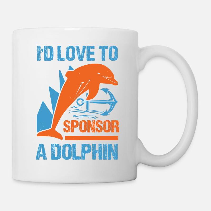 ICH WÜRDE GERNE EIN DOLPHINS SPONSERN - Tasse - Weiß