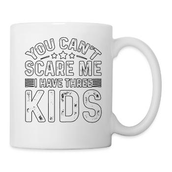 Tu ne peux pas me faire peur J’ai trois enfants - Mug blanc - blanc - Droite