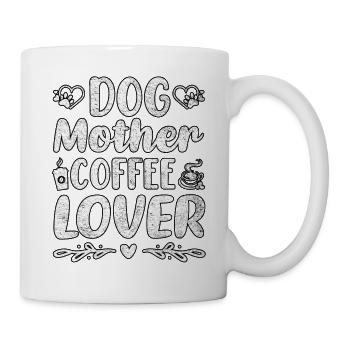 Dog Mother Coffee Lover - Mug - white - Right