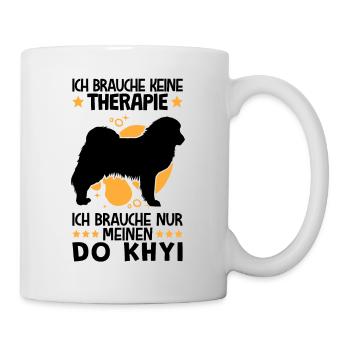 Ich brauche nur meinen Do Khyi Tibetdogge - Tasse - Weiß - Rechts