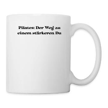 Pilates - Pilates: Der Weg zu einem stärkeren Du - Tasse - Weiß - Rechts