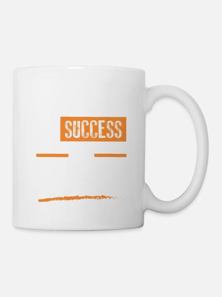 erfolg harte arbeit - Tasse - Weiß