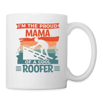 Dieser Mann ist eine tolle Mama und ein Dachdecker - Tasse - Weiß - Rechts