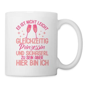 Apres Ski Es Ist Nicht Leicht Prinzessin Skihaserl - Tasse - Weiß - Rechts