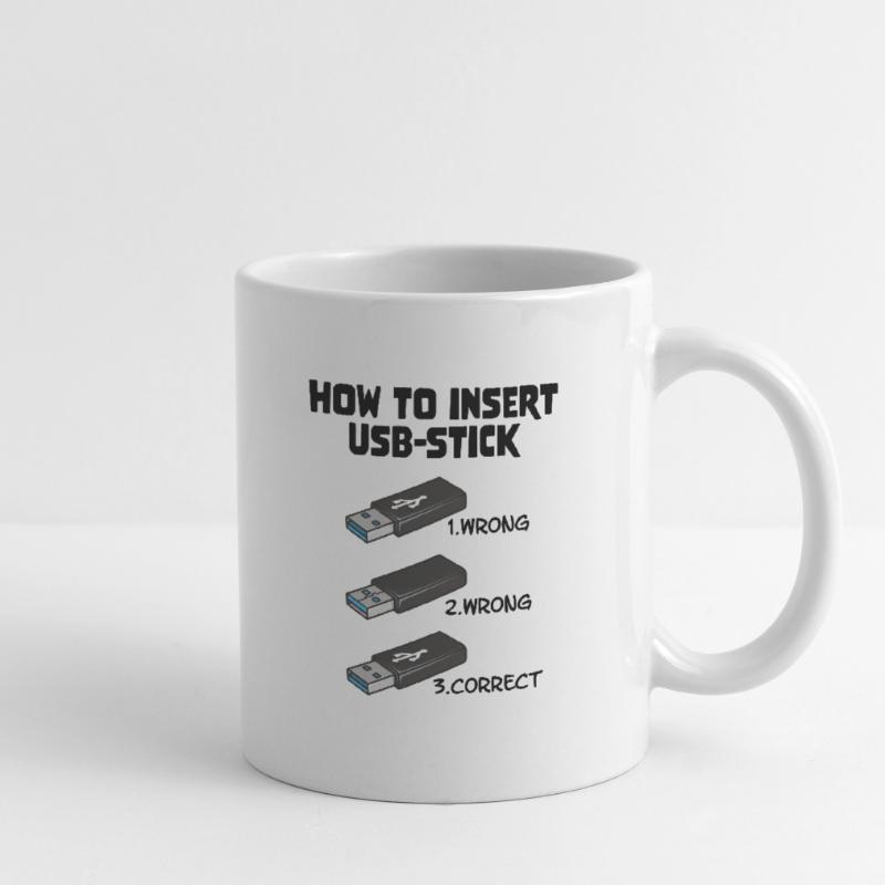 How To Insert USB Stick Funny Programmer Meme Tasse