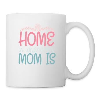 Douce fête des mères - La maison est là où maman est - Mug blanc - blanc - Droite