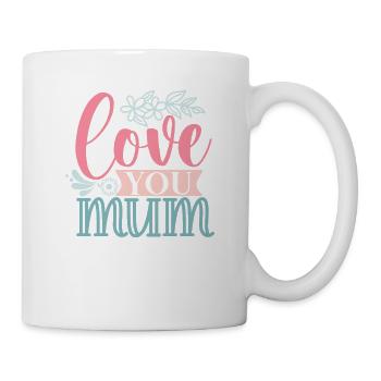 Sweet Simple - Love You Mum - Tasse - Weiß - Rechts