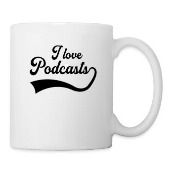 I love podcasts - Mug - white - Right