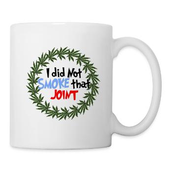 Marijuana/Weed - I did not smoke - Mug - white - Right