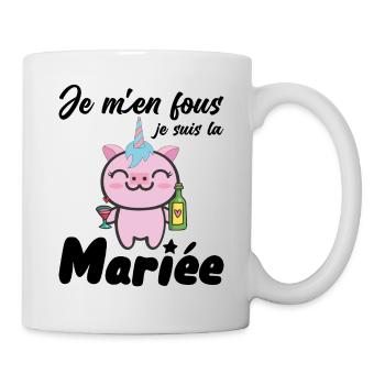 Je M'en Fous Je Suis La Future Mariée Licorne EVJF - Mug blanc - blanc - Droite