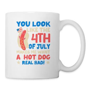 They look like July 4 makes me want a - Mug - white - Right