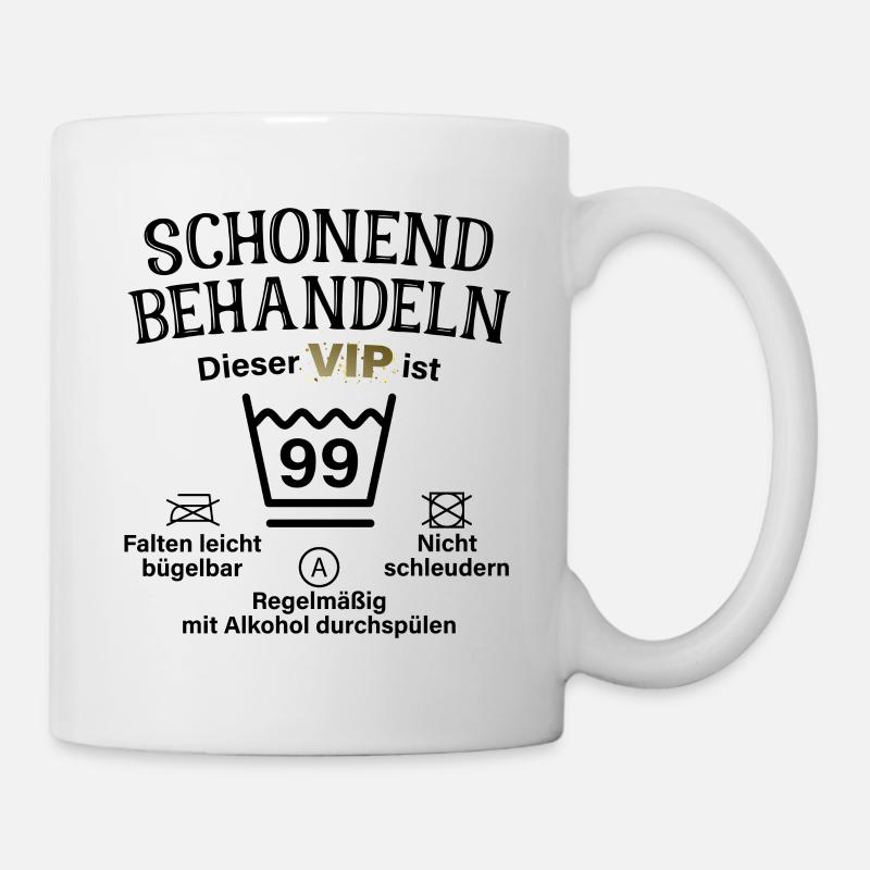 99. Geburtstag Schonend Behandeln 99 VIP ist 99 - Tasse - Weiß