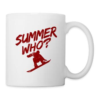Snowboard Spruch für Snowboarder - Tasse - Weiß - Rechts