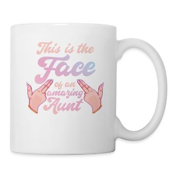 Das Gesicht Einer Perfekten Tante Lustige Tantchen - Tasse - Weiß - Rechts