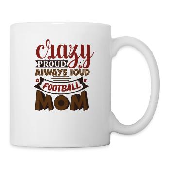 Mama immer stolze und laute Mutter Fußballfan - Tasse - Weiß - Rechts