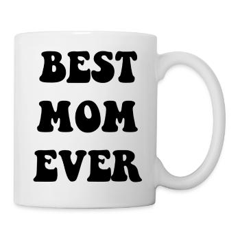 Best mom ever a perfect design for mom - Mug - white - Right
