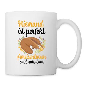 Ameisenbär ist nicht perfekt Ameisenfresser - Tasse - Weiß - Rechts