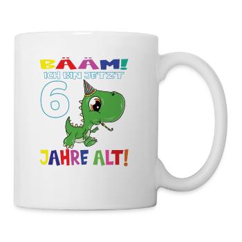 Bääm Ich Bin Jetzt 6 Jahre Alt Dino - Tasse - Weiß - Rechts