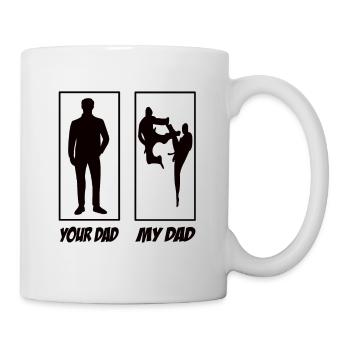 Your Dad My Dad Martial Arts Dad - Mug - white - Right