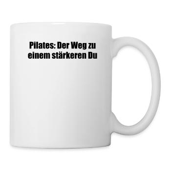 Pilates - Pilates: Der Weg zu einem stärkeren Du - Tasse - Weiß - Rechts