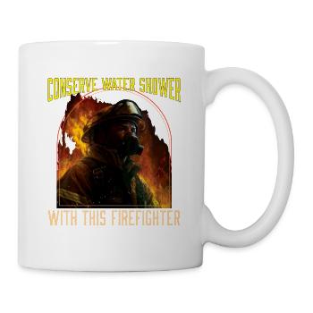 Conserve Water Shower With This Firefighter - Mug - white - Right
