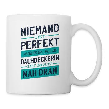 Dachdecker Handwerker lustiges Sprüche - Tasse - Weiß - Rechts