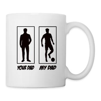 Your Dad My Dad Fußballer Papa - Tasse - Weiß - Rechts